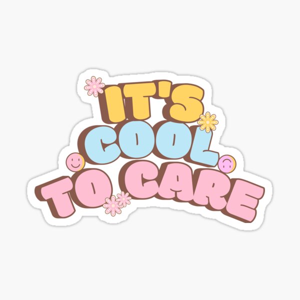 Item preview, It's Cool to Care designed and sold by KimRG.