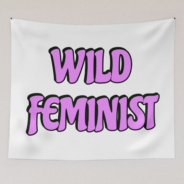 Item preview, Wild feminist  designed and sold by Inspirationmotivation.