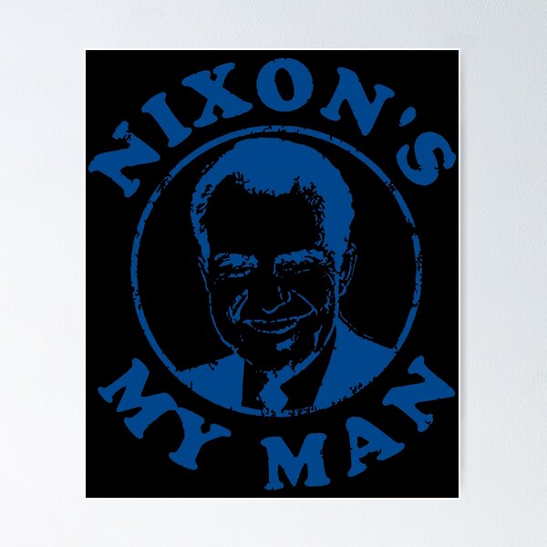 Nixons My Man 