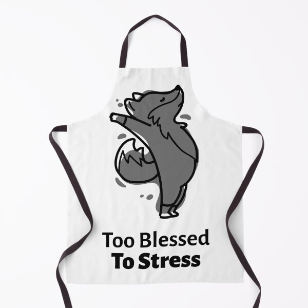 Item preview, Too Blessed To Stress designed and sold by Ephriam.