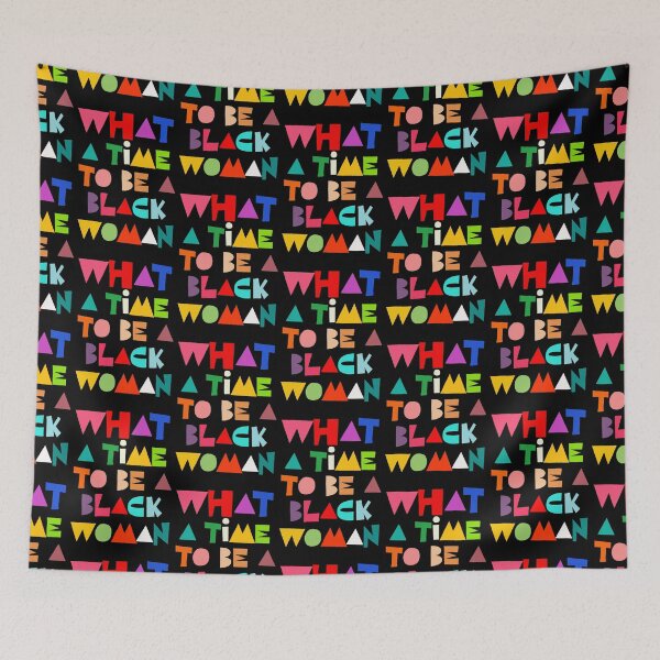 Item preview, WHAT A TIME TO BE A BLACK WOMAN designed and sold by alegnacreates.