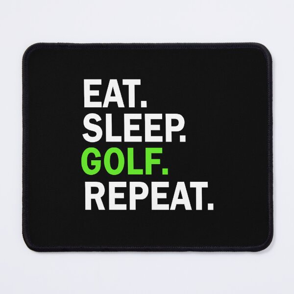 Item preview, Eat. Sleep. Golf. Repeat. Women. Men. designed and sold by SCHOA.