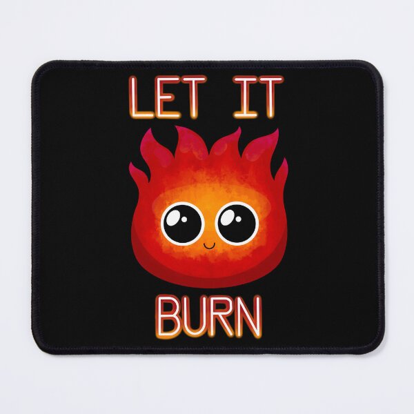 Item preview, Let it burn - Cute fire designed and sold by ImJustHannah.