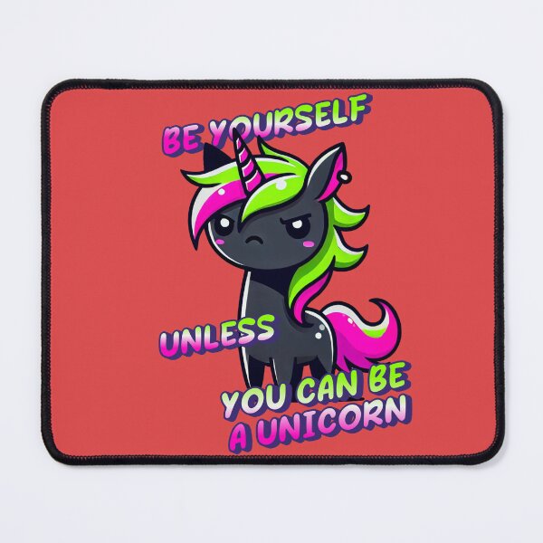 Item preview, Be Yourself, Unless You Can Be a Unicorn - Jeremy designed and sold by 3DAF.