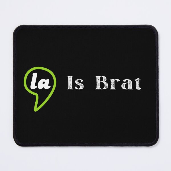 Item preview, Copy of ,la Is Brat Comma la Is Brat -Cute Political Support Humor II designed and sold by franzandsabina.