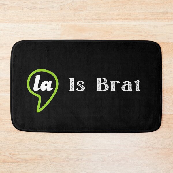 Item preview, Copy of ,la Is Brat Comma la Is Brat -Cute Political Support Humor II designed and sold by franzandsabina.
