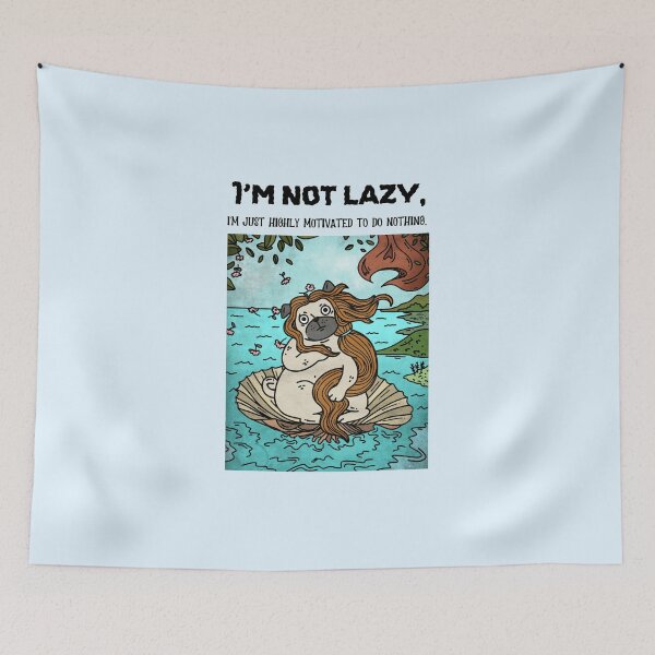 Item preview, I'm not lazy, I'm just highly motivated to do nothing. designed and sold by Anna Halasek.