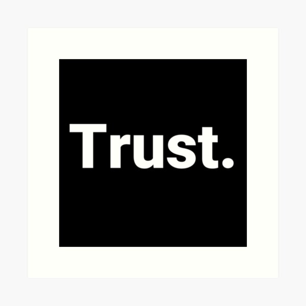Item preview, Trust. designed and sold by Text-based T-Shirts and Gifts.