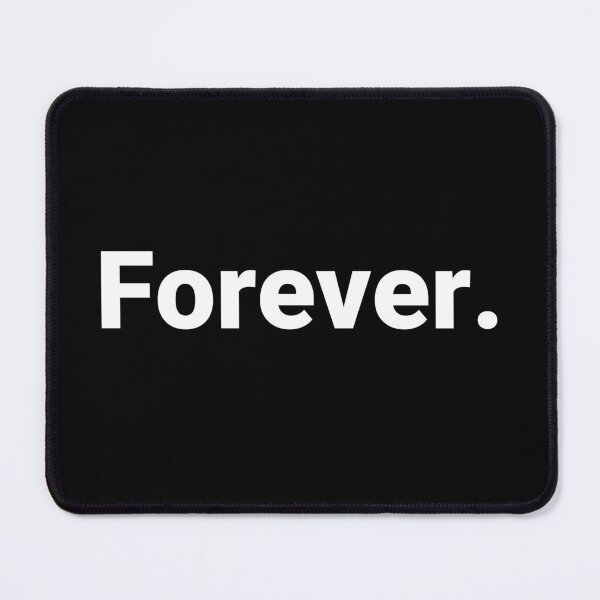 Item preview, Forever. designed and sold by Text-based T-Shirts and Gifts.