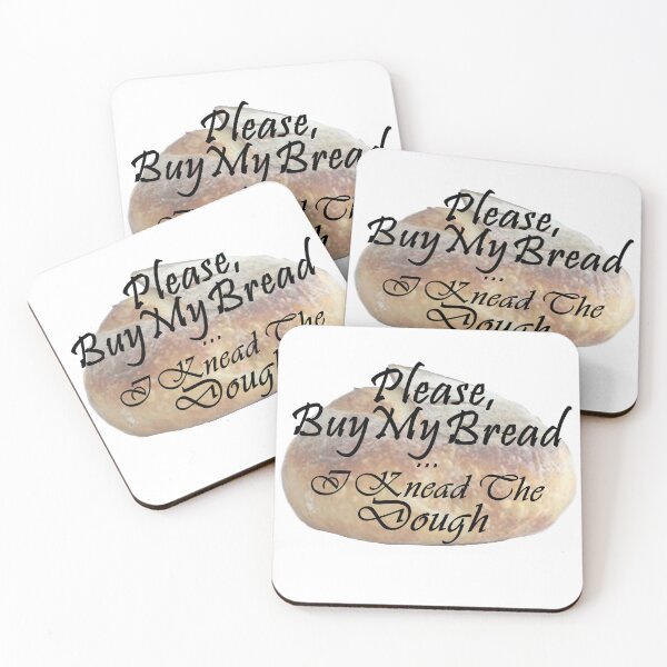 Item preview, Please, Buy My Bread, I Knead the Dough - Black Text with Sourdough Loaf designed and sold by MountMercantile.