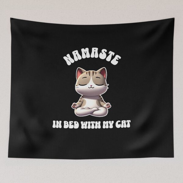 Item preview, Namaste In Bed with My Cat designed and sold by InspireHubWear.