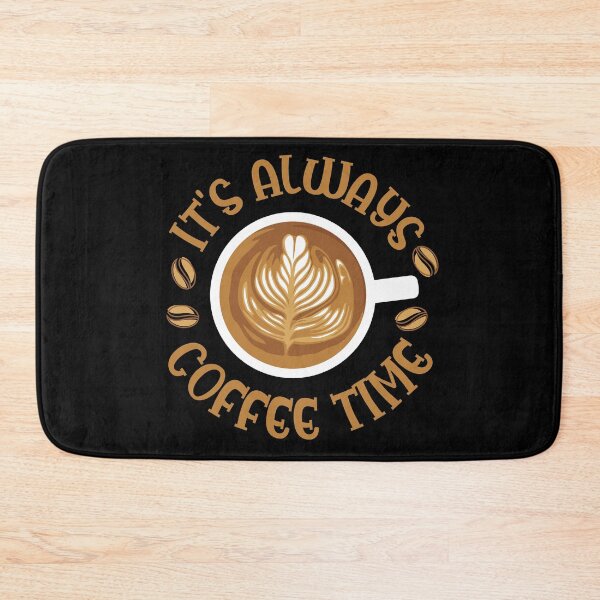 Item preview, It's always coffee time - coffee lover designed and sold by EvergreenWhimsy.