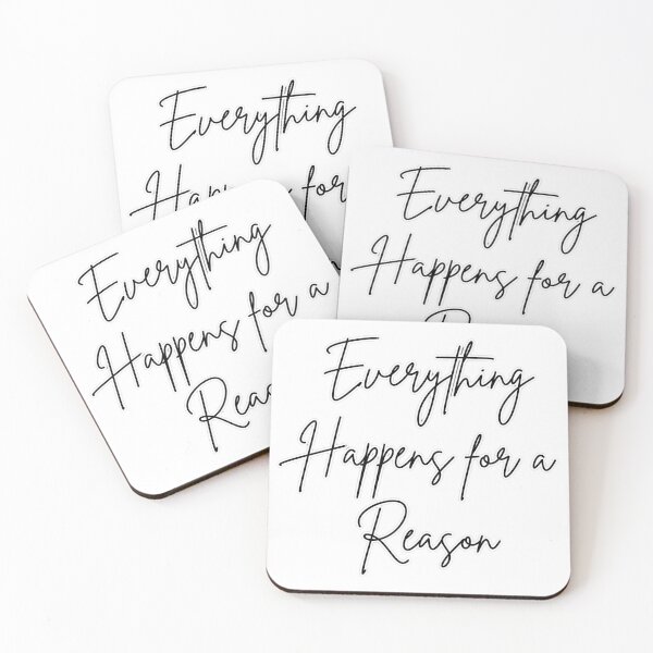 Item preview, Everything Happens for a Reason designed and sold by wakluz90.