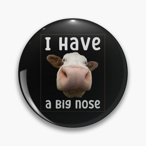 Item preview, I Have a Big Nose Funny designed and sold by Marcin-PL.