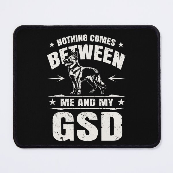 Item preview, Nothing comes between me and my GSD designed and sold by polygrafix.