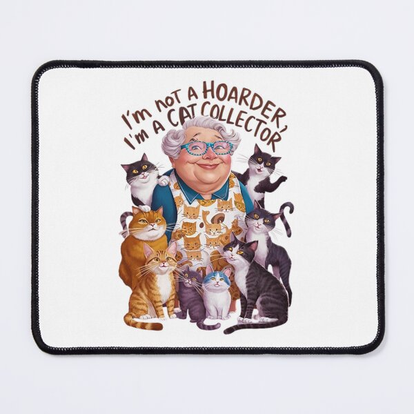 Item preview, I'm not a hoarder, I'm a cat collector. designed and sold by likbatonboot.