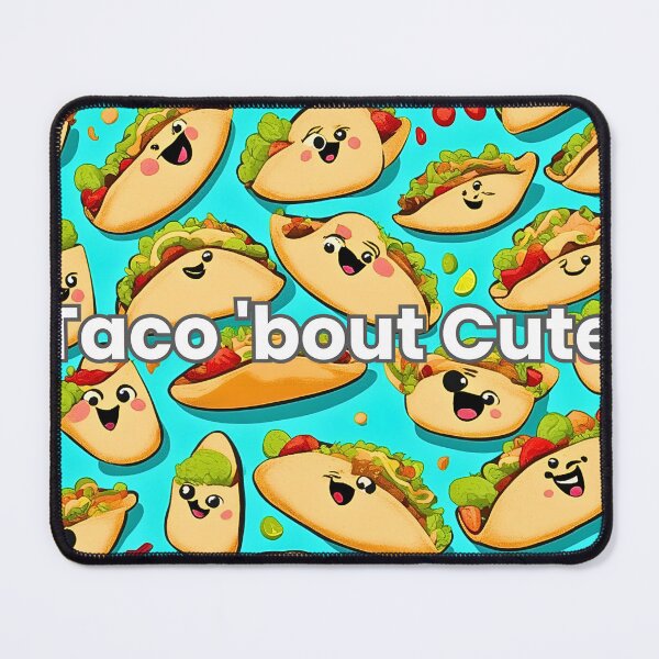 Item preview,  Taco 'bout Cute designed and sold by TrendyGalaxy.