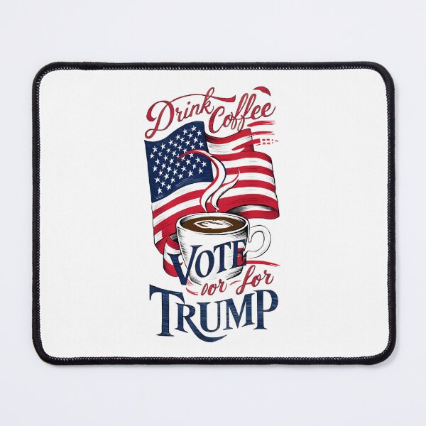 Item preview, Drink Coffee Vote For Trump designed and sold by T3goods.