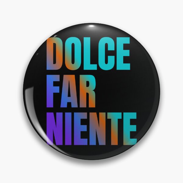 Item preview, il Dolce far niente designed and sold by LaughandLaugh.