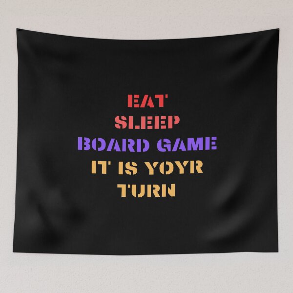 Item preview, Eat sleep board game it is your turn designed and sold by Heneket.