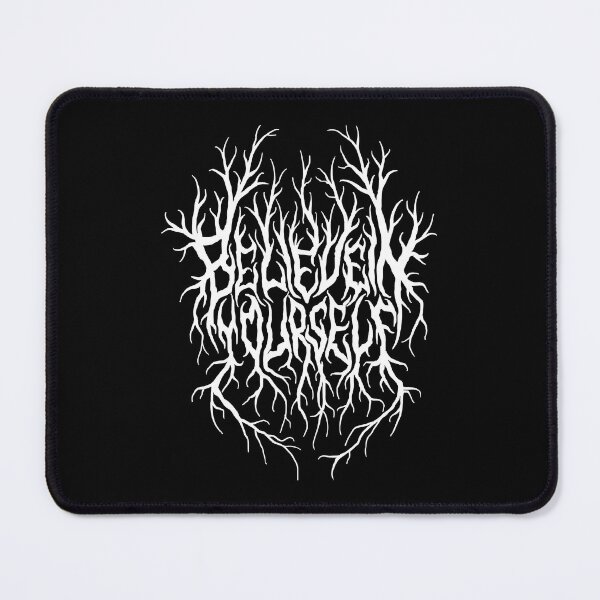 Item preview, Believe In Yourself Black Metal Parody Funny designed and sold by Anormati.