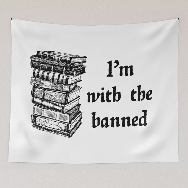 Item preview, I'm With The Banned designed and sold by Blade & Bloom.