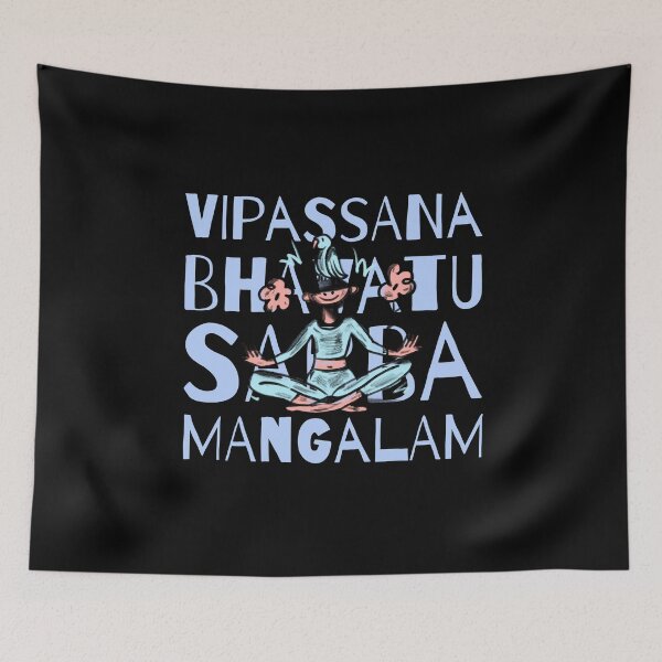 Item preview, Vipassana Meditation Bhavatu Sabba Mangalam designed and sold by GraTEEtude.