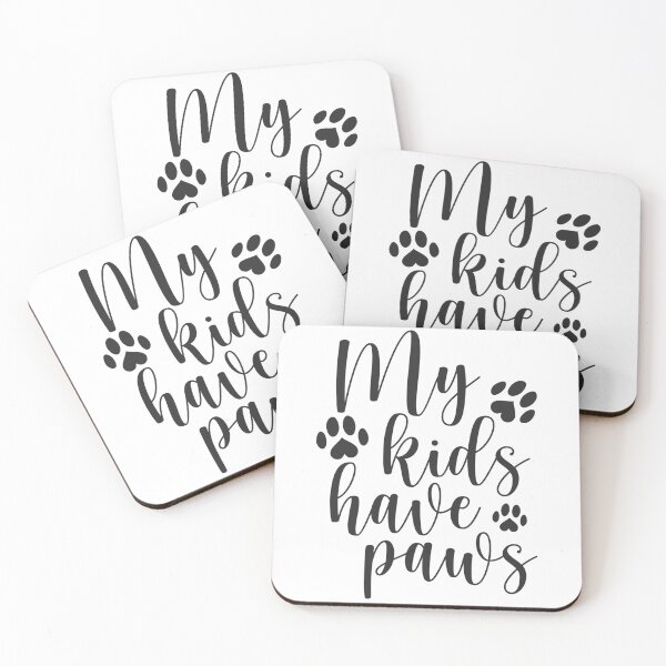 Item preview, Slogan "My Kids Have Paws" designed and sold by nesxdan.