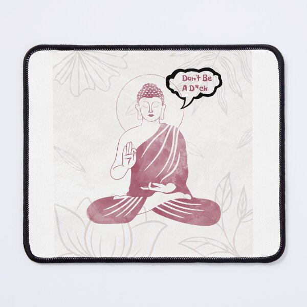 Item preview, Don't Be A D*ck Funny Spiritual Siddhartha Gautama designed and sold by GraTEEtude.