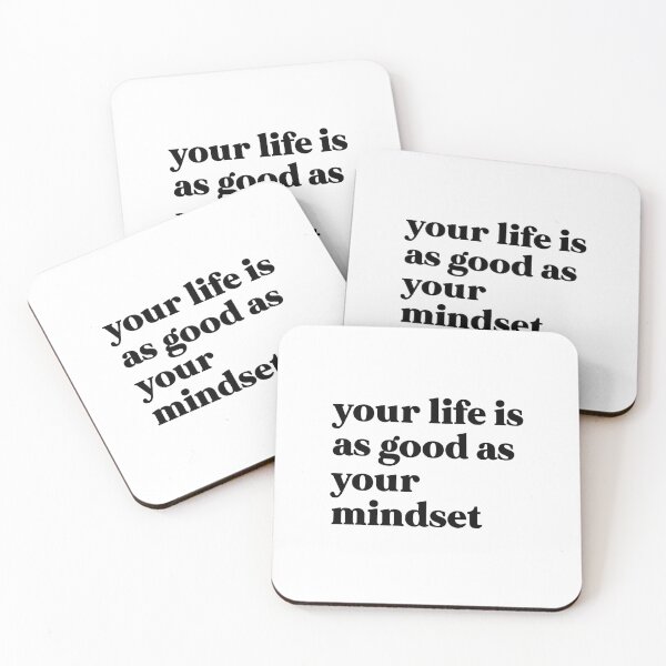 Item preview, Your life is as good as your mindset designed and sold by weirdly weird.