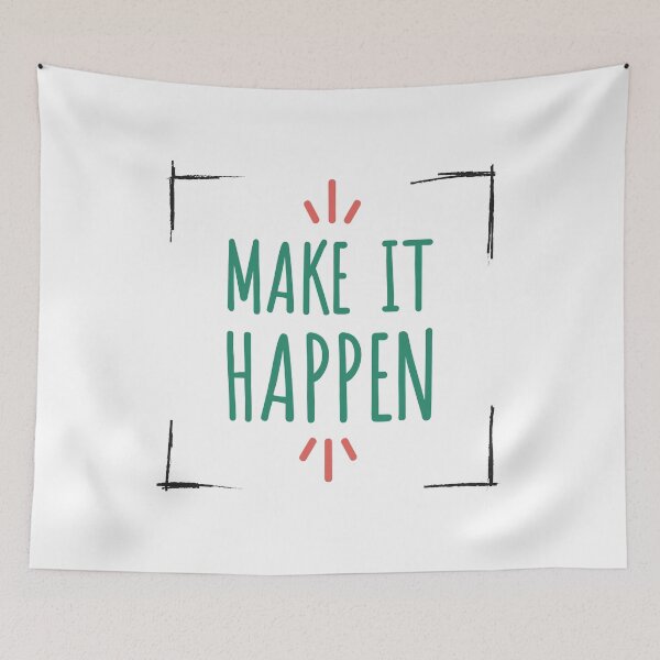 Item preview, Make it Happen - Motivational Quote designed and sold by Artistic Designs ⭐⭐⭐⭐⭐.