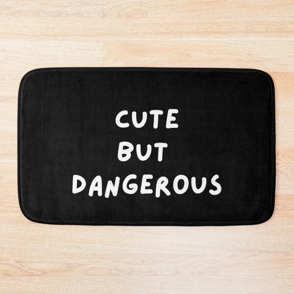 Item preview, Cute but Dangerous   designed and sold by Travelslightly.