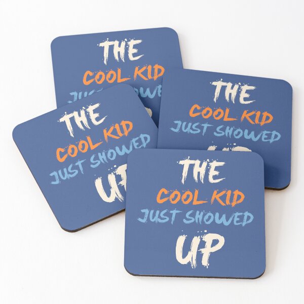 Item preview, the cool kid just showed up designed and sold by 101univers.
