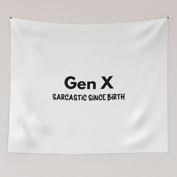 Artikelvorschau, Generation X – Sarkastisch seit Geburt entworfen und verkauft von Travelslightly.