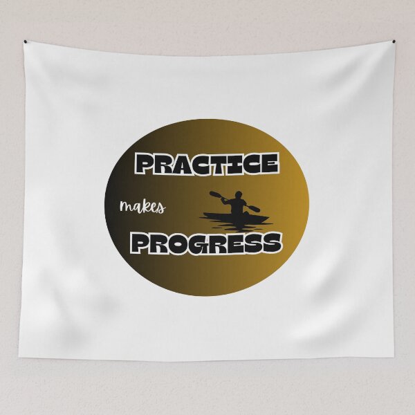 Item preview, Practice makes progress, kayak designed and sold by IFarty.