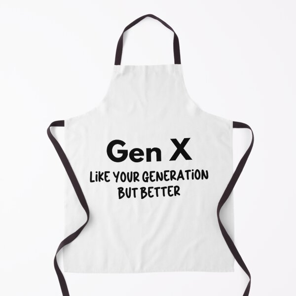 Item preview, Gen X - Like Your Generation But Better designed and sold by Travelslightly.
