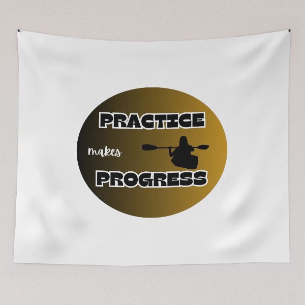 Item preview, Practice makes progress, kayak designed and sold by IFarty.