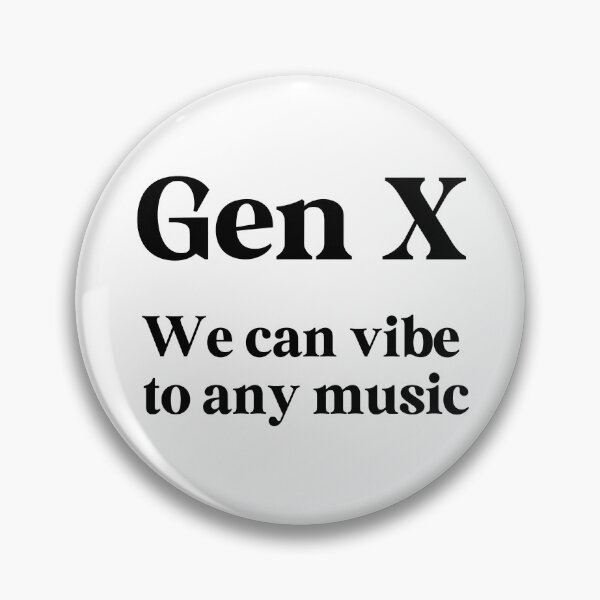 Item preview, Gen X - We Can Vibe To Any Music designed and sold by Travelslightly.
