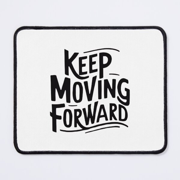 Item preview, Keep moving forward designed and sold by Heneket.