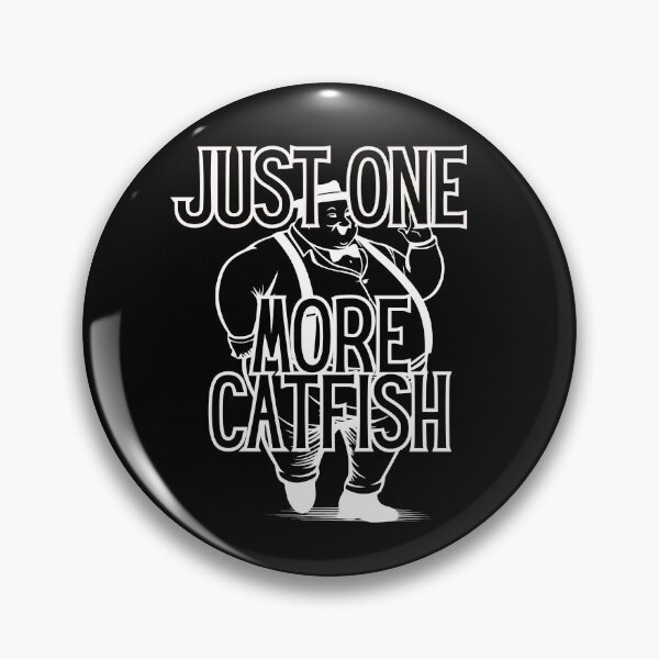 Item preview, One More Catfish designed and sold by CatfishCreation.