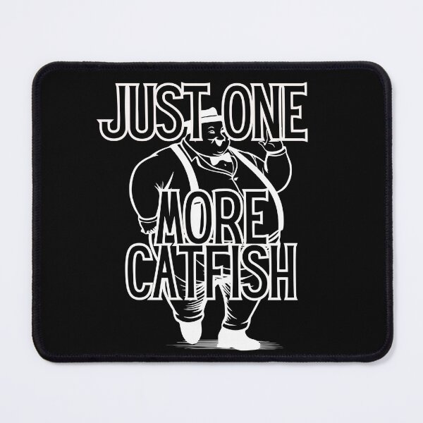 Item preview, One More Catfish designed and sold by CatfishCreation.