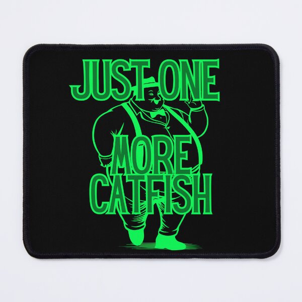 Item preview, One More Catfish designed and sold by CatfishCreation.