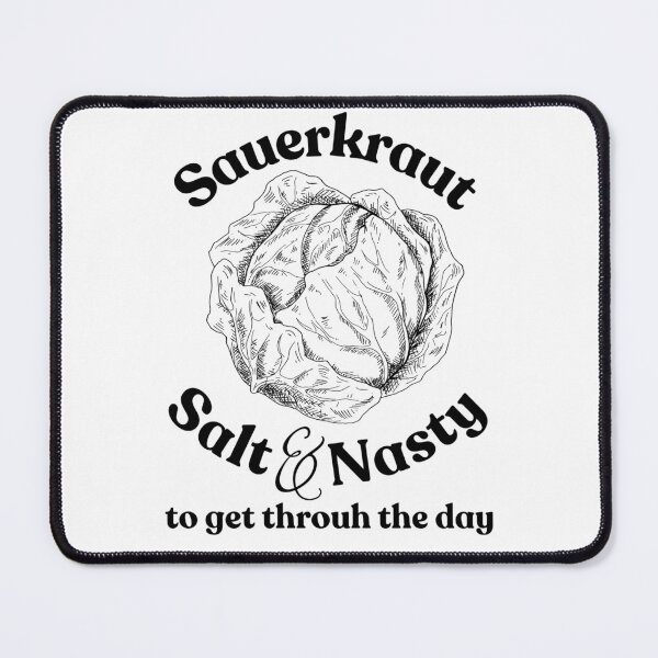 Item preview, Sauerkraut gets you through the day designed and sold by MarkWindmill.