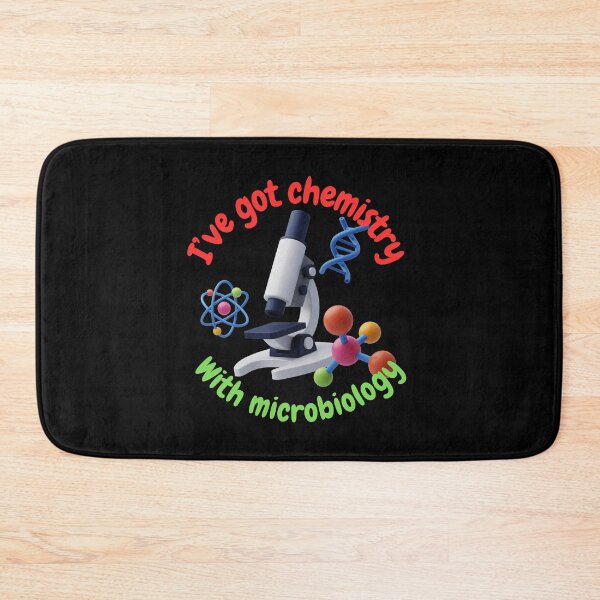 Item preview, I've got chemistry with microbiology, funny microbiology and science designed and sold by NoetherSym.