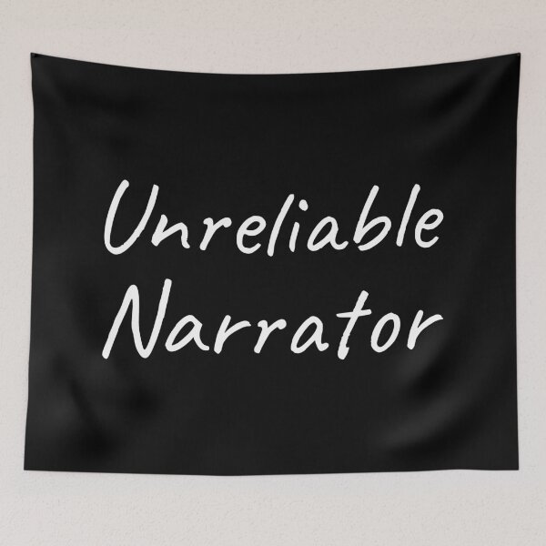 Item preview, Unreliable Narrator III designed and sold by Lemon Pepper.