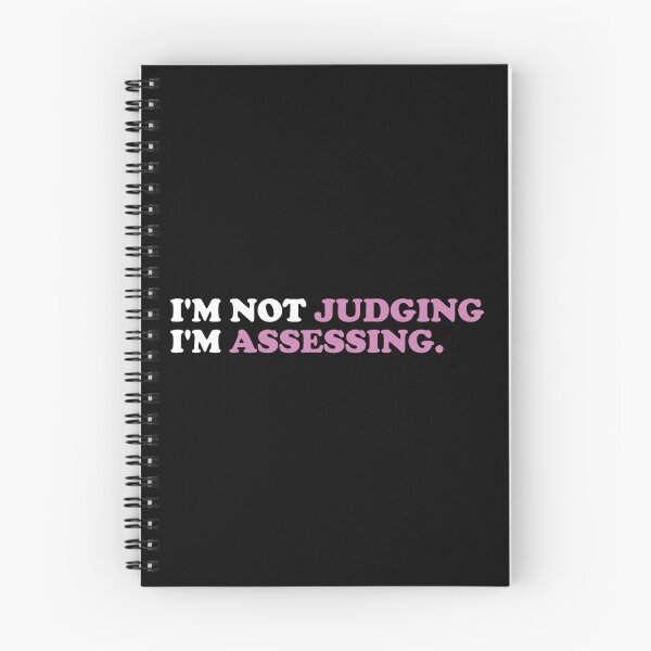 Item preview, I'm Not Judging I'm Assessing designed and sold by crenaviolena.