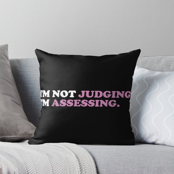 Item preview, I'm Not Judging I'm Assessing designed and sold by crenaviolena.