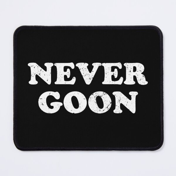 Item preview, Never Goon designed and sold by crenaviolena.