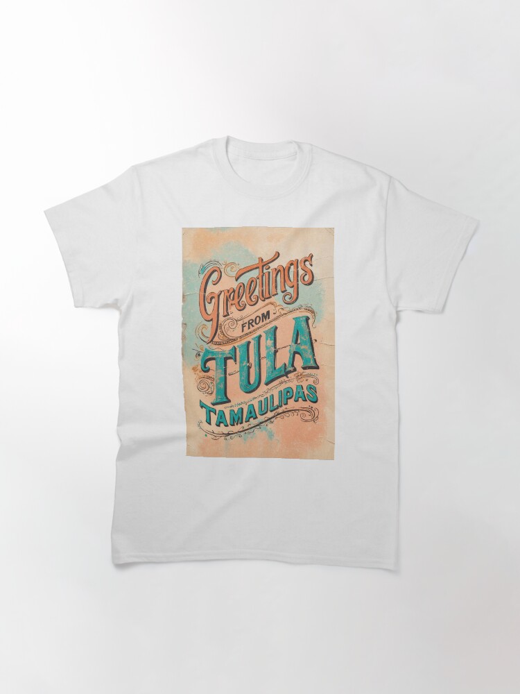Thumbnail 3 of 7, Classic T-Shirt, Tula Tamaulipas Mexico Magic Town Postcard Vintage Travel designed and sold by MangaWorld4All.
