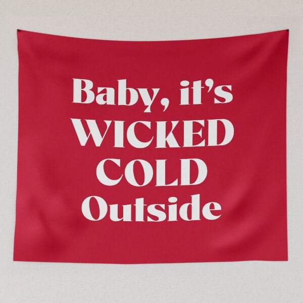 Item preview, Baby it's Wicked Cold Outside New England Christmas designed and sold by AntiqueImages.